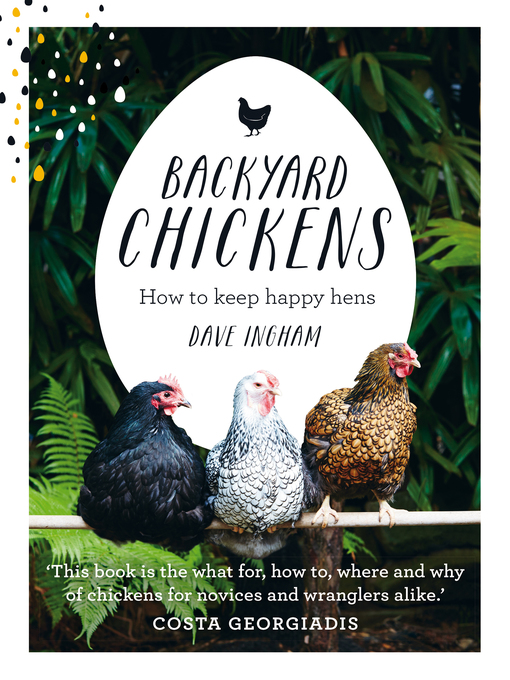 Title details for Backyard Chickens by Dave Ingham - Available